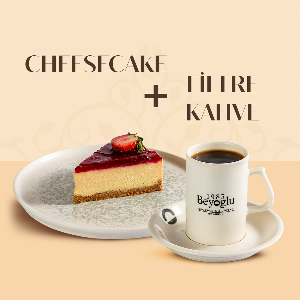 CHEESECAKE + FİLTRE KAHVE